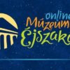 Múzeumok éjszakája online