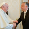ORBÁN Viktor; FERENC pápa